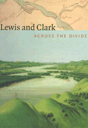 Lewis and Clark: Lewis and Clark