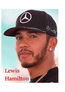 Lewis Hamilton: Seven Time F1 Champion of the World