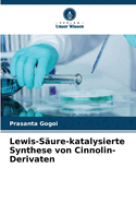 Lewis-Sure-katalysierte Synthese von Cinnolin-Derivaten