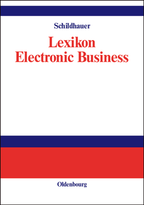 Lexikon Electronic Business - Schildhauer, Thomas (Editor)