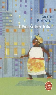 L'exil selon Julia - Pineau, Gisele