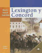 Lexington Y Concord (Lexington and Concord) - Crewe, Sabrina, and Uschan, Michael V