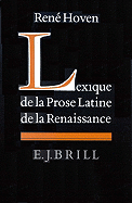 Lexique de La Prose Latine de La Renaissance