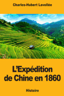L'Exp?dition de Chine En 1860