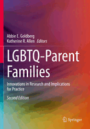 Lgbtq-Parent Families: Innovations in Research and Implications for Practice