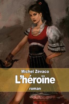 L'hrone - Zvaco, Michel