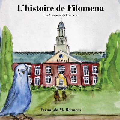 L'Histoire de Filomena - Reimers, Fernando M