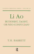 Li Ao: Buddhist, Taoist or Neo-Confucian?