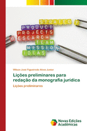 Li??es preliminares para reda??o da monografia jur?dica