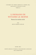 Li Romans de Witasse Le Moine: Roman Du Reizieme Siecle