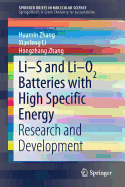 Li-S and Li-O2 Batteries with High Specific Energy: Research and Development