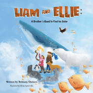 Liam and Ellie: A Brother's Quest to Find his Sister