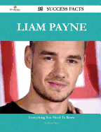 Liam Payne 35 Success Facts - Everything You Need to Know about Liam Payne