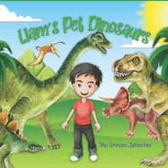 Liam's Pet Dinosaurs