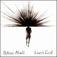 Liar's Exit - Bikini Atoll
