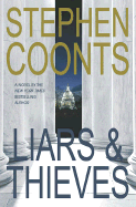 Liars & Thieves - Coonts, Stephen