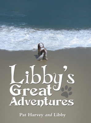 Libby's Great Adventures - Harvey, Pat, and Libby