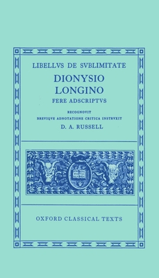 Libellus de Sublimitate - Longinus, and Russell, D A (Editor)