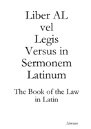 Liber AL vel Legis Versus in Sermonem Latinum