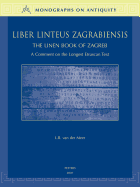 Liber Linteus Zagrabiensis. the Linen Book of Zagreb: A Comment on the Longest Etruscan Text