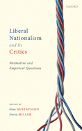 Liberal Nationalism and Its Critics: Normative and Empirical Questions