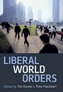 Liberal World Orders