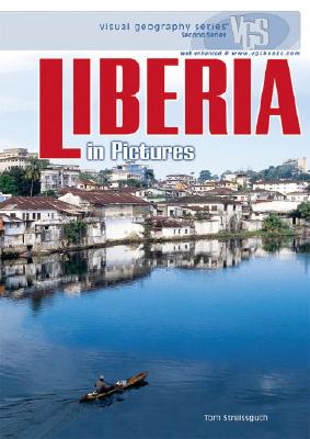 Liberia in Pictures - Streissguth, Thomas