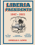 Liberia Presidents: 1847-2021