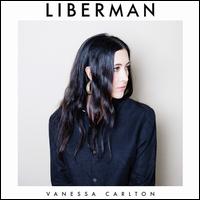 Liberman [Deluxe Edition] - Vanessa Carlton