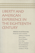 Liberty and American Experience in the Eighteenth Century
