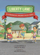 Liberty Lane: A Conservative Children's Book Series