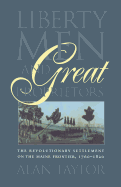 Liberty Men and Great Proprietors