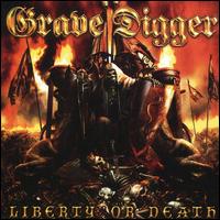 Liberty or Death - Grave Digger