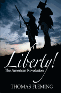 Liberty! the American Revolution