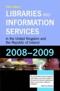 Libraries and Information Services in the United Kingdom and the Republic of Ireland