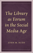 Library as Forum in the Social Media Age