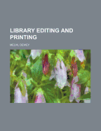 Library Editing and Printing...