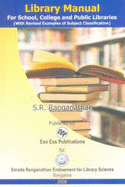 Library Manual for School,Colleges and Public Libraries - Ranganathan, S.