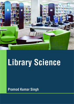 Library Science - Singh, Pramod Kumar (Editor)