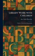 Library Work With Children