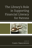Library's Role in Supporting Financial Literacy for Patrons