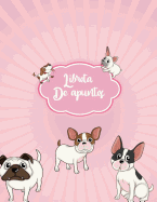 Libreta de Apuntes: Libreta Rayada Con Tema de Perros Pugs Bulldog Frances Hoja Blanca 8.5 X 11 in (21.59 X 27.9 CM) 120 Paginas