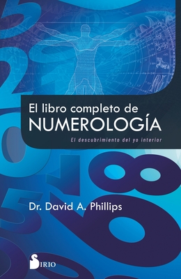 Libro Completo de Numerologia, El - Phillips, David A