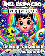 Libro de Colorear del Espacio Exterior para Nios: Una Experiencia de Coloreo Creativa para Nios: Dando Vida a los Misterios