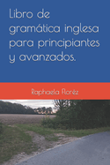 Libro de gramtica inglesa para principiantes y avanzados.