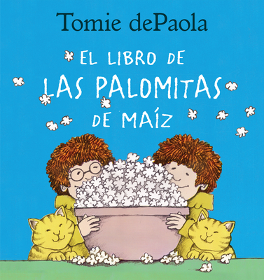 Libro de Las Palomitas de Maiz - dePaola, Tomie