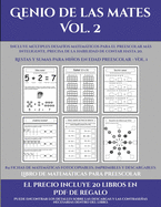 Libro de matemticas para preescolar (Genio de las mates Vol. 2): Incluye mltiples desaf?os matemticos para el preescolar ms inteligente. Precisa de la habilidad de contar hasta 20.