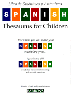 Libro De Sin Onimos y Ant Onimos =: Spanish Thesaurus for Children