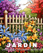 Libro para Colorear Adultos Jardin: 50 Motivos de Jardn nicos Libro para Colorear de Gestin del Estrs