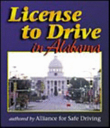 License to Drive in Alabama - Alliance for Safe Driving, and Alliance, For Safe Driving